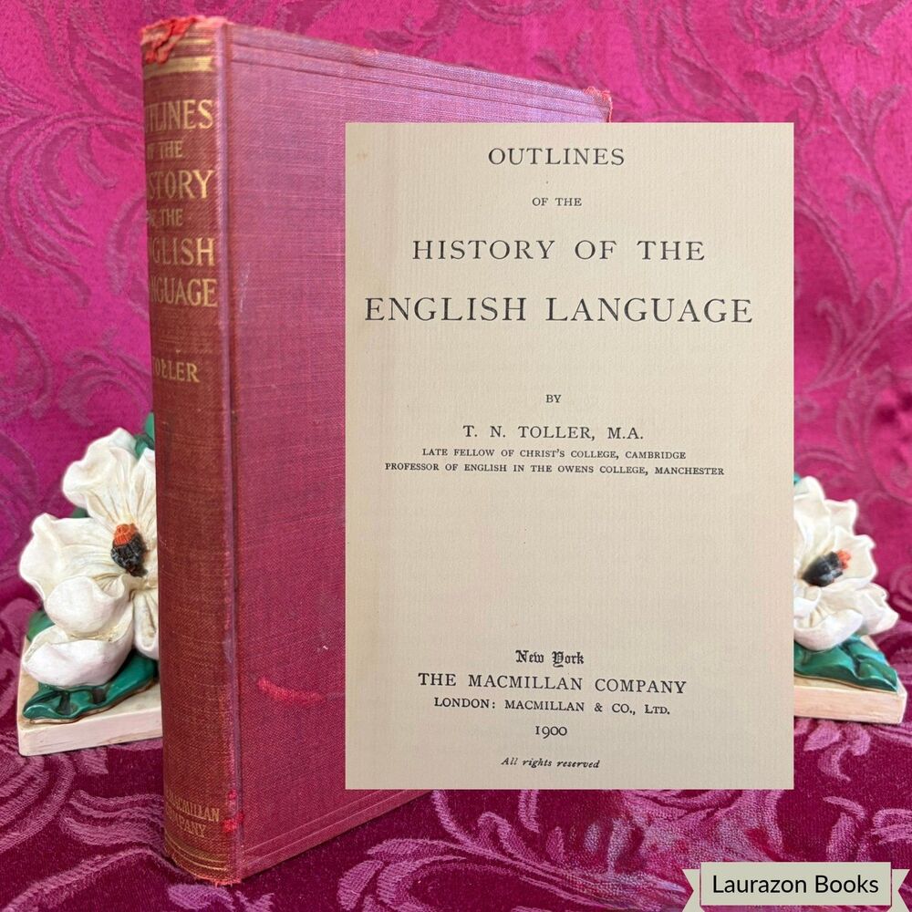 1900 Outlines of the History of the English Language, Antique School Book